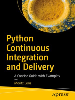 cover image of Python Continuous Integration and Delivery